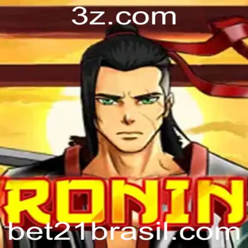 Ronin: A Arte do Jogo e sua Evolução com Bet21